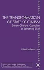 The Transformation of State Socialism