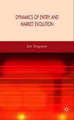 Dynamics of Entry and Market Evolution