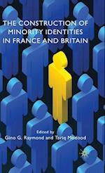 The Construction of Minority Identities in France and Britain