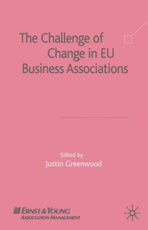 Challenge of Change in EU Business Associations