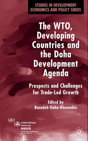 WTO, Developing Countries and the Doha Development Agenda