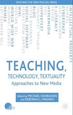 Teaching, Technology, Textuality