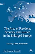 Area of Freedom, Security and Justice in the Enlarged Europe