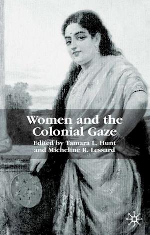 Women and the Colonial Gaze