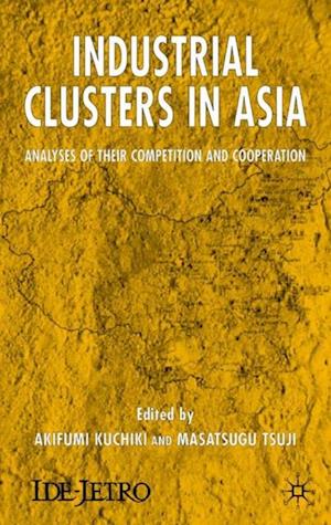 Industrial Clusters in Asia