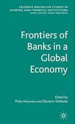 Frontiers of Banks in a Global Economy