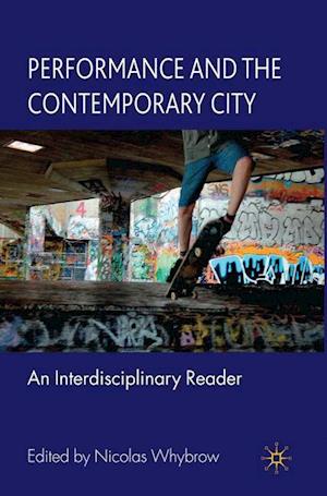 Performance and the Contemporary City