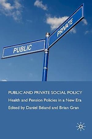 Public and Private Social Policy