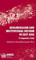 Neoliberalism and Institutional Reform in East Asia