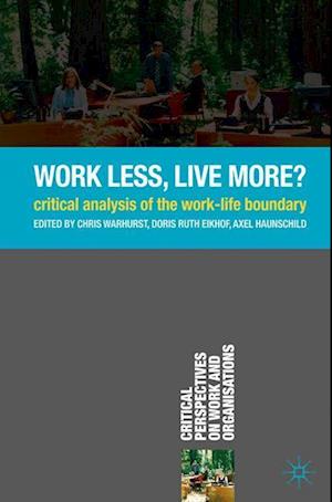 Work Less, Live More?