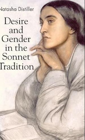 Desire and Gender in the Sonnet Tradition