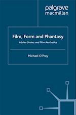Film, Form and Phantasy