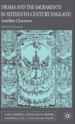 Drama and the Sacraments in Sixteenth-Century England