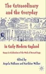 The Extraordinary and the Everyday in Early Modern England