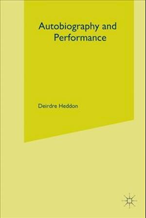 Autobiography and Performance