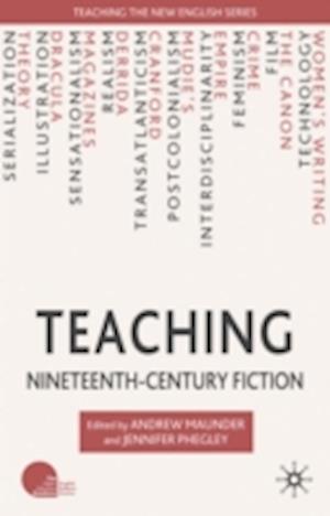 Teaching Nineteenth-Century Fiction