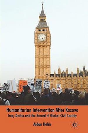 Humanitarian Intervention after Kosovo