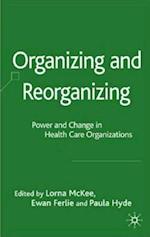 Organizing and Reorganizing