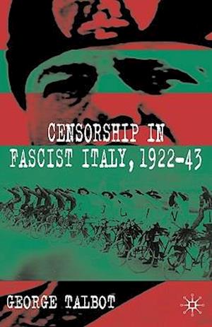 Censorship in Fascist Italy, 1922-43