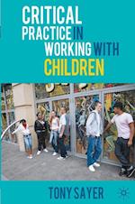 Critical Practice in Working With Children