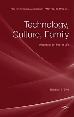 Technology, Culture, Family