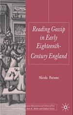 Reading Gossip in Early Eighteenth-Century England
