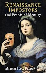 Renaissance Impostors and Proofs of Identity