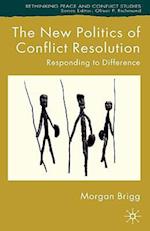 The New Politics of Conflict Resolution