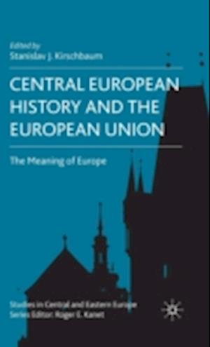 Central European History and the European Union