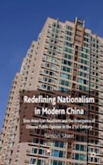 Redefining Nationalism in Modern China
