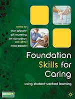 Foundation Skills for Caring