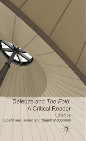 Deleuze and the Fold: A Critical Reader