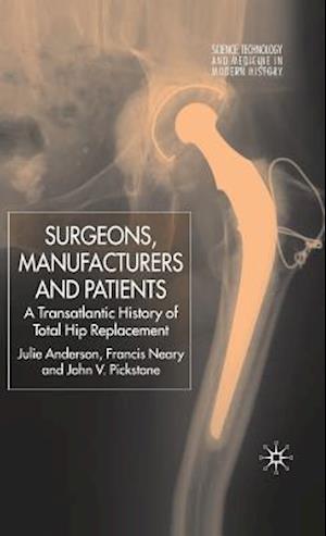 Surgeons, Manufacturers and Patients