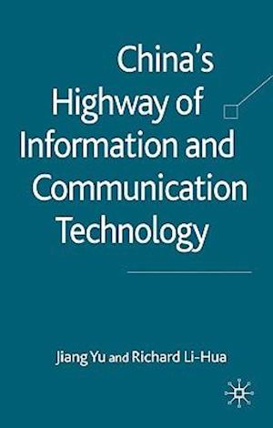 China's Highway of Information and Communication Technology