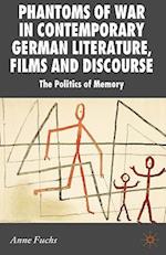 Phantoms of War in Contemporary German Literature, Films and Discourse