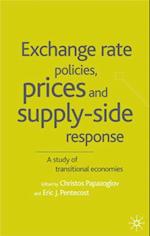 Exchange Rate Policies, Prices and Supply-side Response