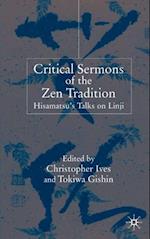 Critical Sermons of the Zen Tradition