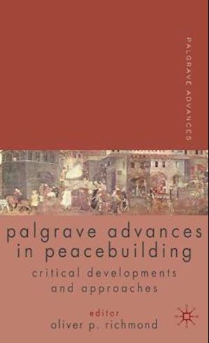 Palgrave Advances in Peacebuilding