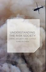 Understanding the Risk Society