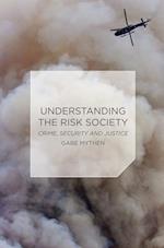 Understanding the Risk Society