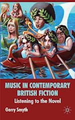 Music in Contemporary British Fiction