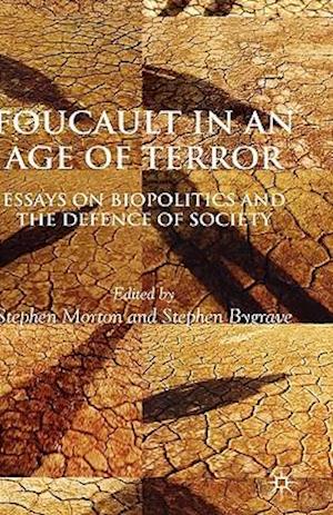 Foucault in an Age of Terror