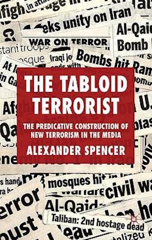 The Tabloid Terrorist