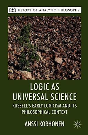 Logic as Universal Science