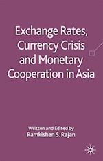 Exchange Rates, Currency Crisis and Monetary Cooperation in Asia