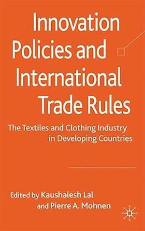 Innovation Policies and International Trade Rules