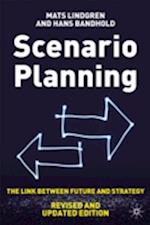 Scenario Planning - Revised and Updated