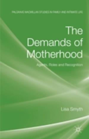 The Demands of Motherhood