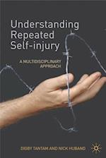 Understanding Repeated Self-Injury