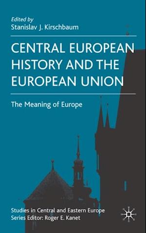 Central European History and the European Union